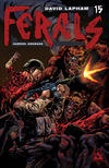 Cover Thumbnail for Ferals (2012 series) #15 [Gore Variant Cover by Gabriel Andrade]