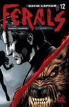 Cover Thumbnail for Ferals (2012 series) #12 [Wraparound Variant Cover by Gabriel Andrade]