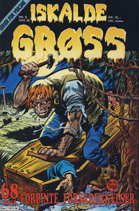 Cover Thumbnail for Iskalde Grøss (Semic, 1982 series) #6/1989