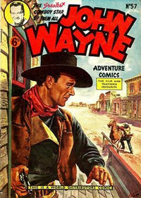 Cover Thumbnail for John Wayne Adventure Comics (World Distributors, 1950 ? series) #57