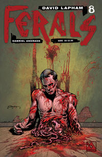 Cover Thumbnail for Ferals (Avatar Press, 2012 series) #8 [Gore Variant Cover by Gabriel Andrade]