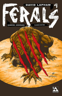 Cover Thumbnail for Ferals (Avatar Press, 2012 series) #4 [Slashed Edition Variant Cover by Gabriel Andrade]