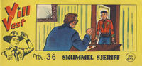 Cover Thumbnail for Vill Vest (Serieforlaget / Se-Bladene / Stabenfeldt, 1953 series) #36/1956