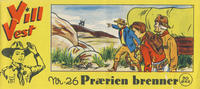 Cover Thumbnail for Vill Vest (Serieforlaget / Se-Bladene / Stabenfeldt, 1953 series) #26/1956