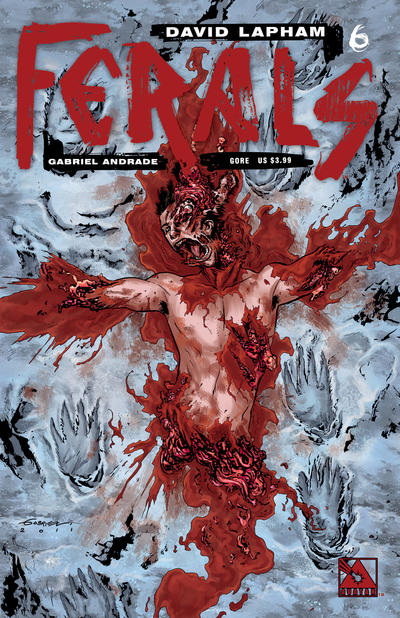 Cover for Ferals (Avatar Press, 2012 series) #6 [Gore Variant Cover by Gabriel Andrade]