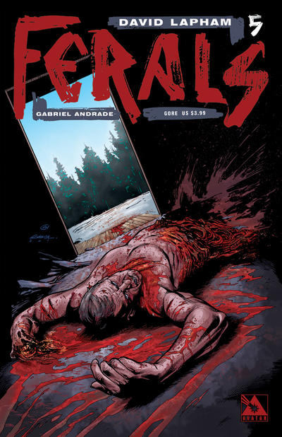 Cover for Ferals (Avatar Press, 2012 series) #5 [Gore Variant Cover by Gabriel Andrade]