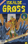 Cover for Iskalde Grøss (Semic, 1982 series) #4/1993