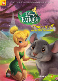 Cover Thumbnail for Disney Fairies (NBM, 2010 series) #11 - Tinker Bell and the Most Precious Gift