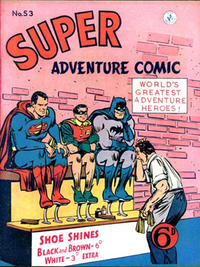 Cover Thumbnail for Super Adventure Comic (K. G. Murray, 1950 series) #53 [Price difference]