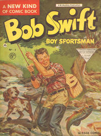 Cover Thumbnail for Bob Swift Boy Sportsman (L. Miller & Son, 1951 series) #1