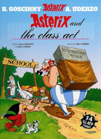 Cover Thumbnail for Asterix (Orion Books, 2004 series) #32 - Asterix and the Class Act