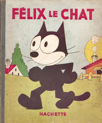 Cover Thumbnail for Felix le Chat (Hachette, 1931 series) 