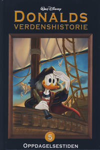 Cover Thumbnail for Donalds verdenshistorie (Hjemmet / Egmont, 2011 series) #5 - Oppdagelsestiden
