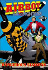 Cover for Airboy and the Airfighters: Dangerous Liaisons (Moonstone, 2012 series) 