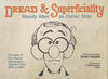 Cover for Dread & Superficiality: Woody Allen as Comic Strip (Harry N. Abrams, 2009 series) 