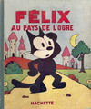 Cover for Felix Au Pays de L'Ogre (Hachette, 1933 series) 