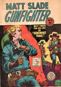 Cover Thumbnail for Matt Slade Gunfighter (Horwitz, 1957 ? series) #5