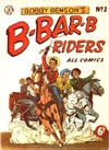 Cover for Bobby Benson's  B-Bar-B Riders (World Distributors, 1950 series) #2