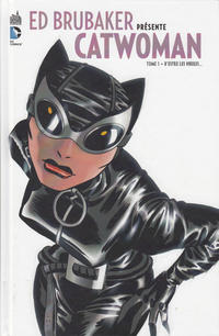 Cover Thumbnail for Ed Brubaker présente Catwoman (Urban Comics, 2012 series) #1