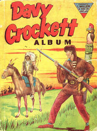 Cover Thumbnail for Davy Crockett Album (L. Miller & Son, 1956 series) 