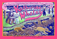 Cover Thumbnail for The Amazing, Enlightening and Absolutely True Adventures of Katherine Whaley (Fantagraphics, 2013 series) 