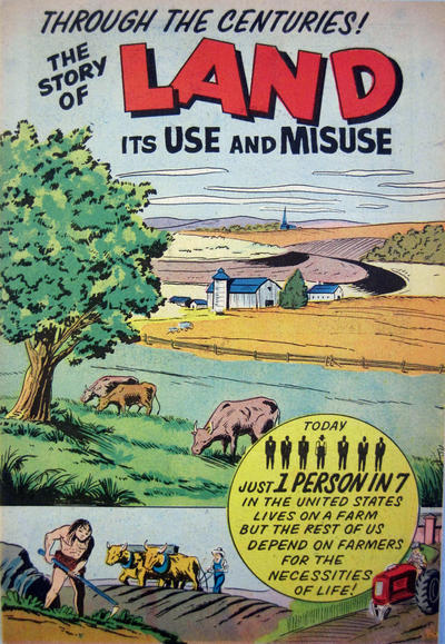 Cover for The Story of Land Its Use and Misuse Through the Centuries (Soil Conservation Society of America, 1952 series) #[1956 edition]