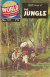 Cover for World Illustrated (Thorpe & Porter, 1960 series) #511 - Story of the Jungle