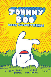 Cover Thumbnail for Johnny Boo Does Something (Top Shelf, 2013 series) 