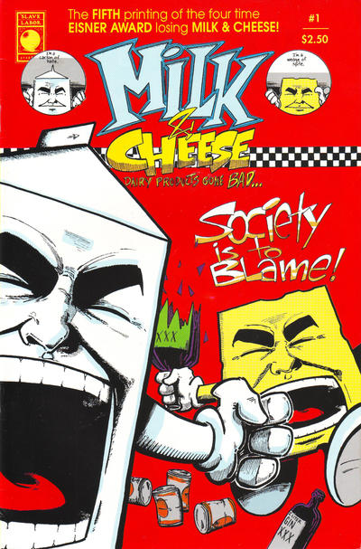 Cover for Milk & Cheese (Slave Labor, 1991 series) #1 [Fifth Printing]