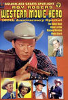 Cover for Golden-Age Greats Spotlight (AC, 2003 series) #7 - Roy Rogers Western Movie Hero 100th Anniversary Special