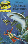 Cover for World Illustrated (Thorpe & Porter, 1960 series) #519 - Story of Undersea Adventures