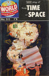 Cover for World Illustrated (Thorpe & Porter, 1960 series) #512 - Story of Through Time and Space