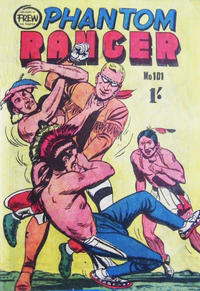 Cover Thumbnail for The Phantom Ranger (Frew Publications, 1948 series) #101
