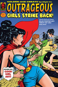 Cover Thumbnail for Golden-Age Greats Spotlight (AC, 2003 series) #12 - Outrageous Girls Strike Back!