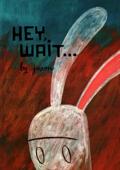 Cover for Hey, Wait... (Fantagraphics, 2001 series) [1st printing]