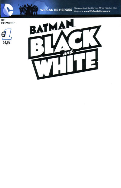 Cover for Batman Black and White (DC, 2013 series) #1 [We Can Be Heroes Blank Cover]