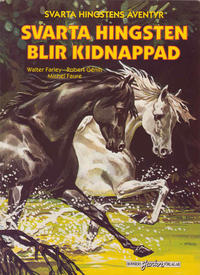Cover Thumbnail for Svarta Hingstens äventyr (Bonniers, 1983 series) #5 - Svarta Hingsten blir kidnappad