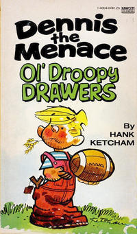 Cover Thumbnail for Dennis the Menace - Ol' Droopy Drawers (Gold Medal Books, 1978 series) #1-4004-0 [Price difference]