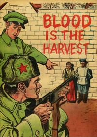 Cover for Blood Is the Harvest (Catechetical Guild Educational Society, 1950 series) 