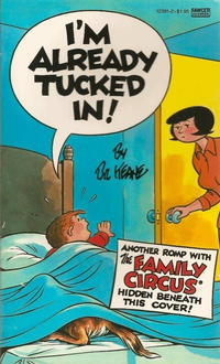 Cover Thumbnail for I'm Already Tucked In! [Family Circus] (Gold Medal Books, 1983 series) #12381