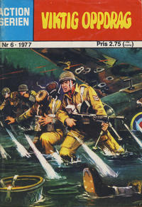 Cover Thumbnail for Action Serien (Atlantic Forlag, 1976 series) #6/1977
