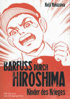 Cover for Barfuss durch Hiroshima (Carlsen Comics [DE], 2004 series) #1 - Kinder des Krieges