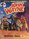 Cover for John Wayne Adventure Comics (World Distributors, 1950 ? series) #6
