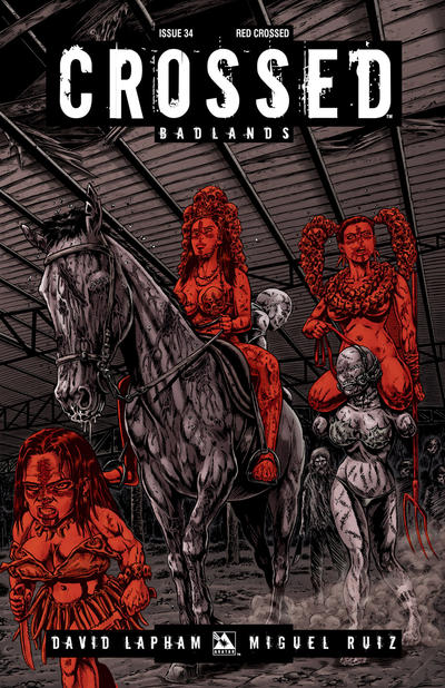Cover for Crossed Badlands (Avatar Press, 2012 series) #34 [Red Crossed Variant by Raulo Caceres]