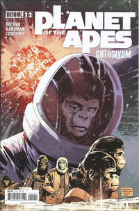 Cover Thumbnail for Planet of the Apes: Cataclysm (Boom! Studios, 2012 series) #12