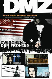 Cover Thumbnail for DMZ (Panini Deutschland, 2007 series) #2 - Zwischen den Fronten
