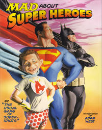Cover Thumbnail for Mad about Super Heroes (Barnes & Noble Books, 2006 series) 