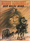 Cover for Buddy Longway (Kult Editionen, 1998 series) #13 - Der wilde Wind