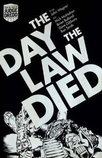 Cover Thumbnail for Judge Dredd: The Day the Law Died (Rebellion, 2012 series) 