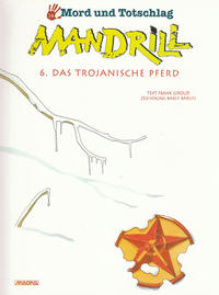 Cover Thumbnail for Mord und Totschlag (Arboris, 2000 series) #14 - Mandrill 6 - Das trojanische Pferd